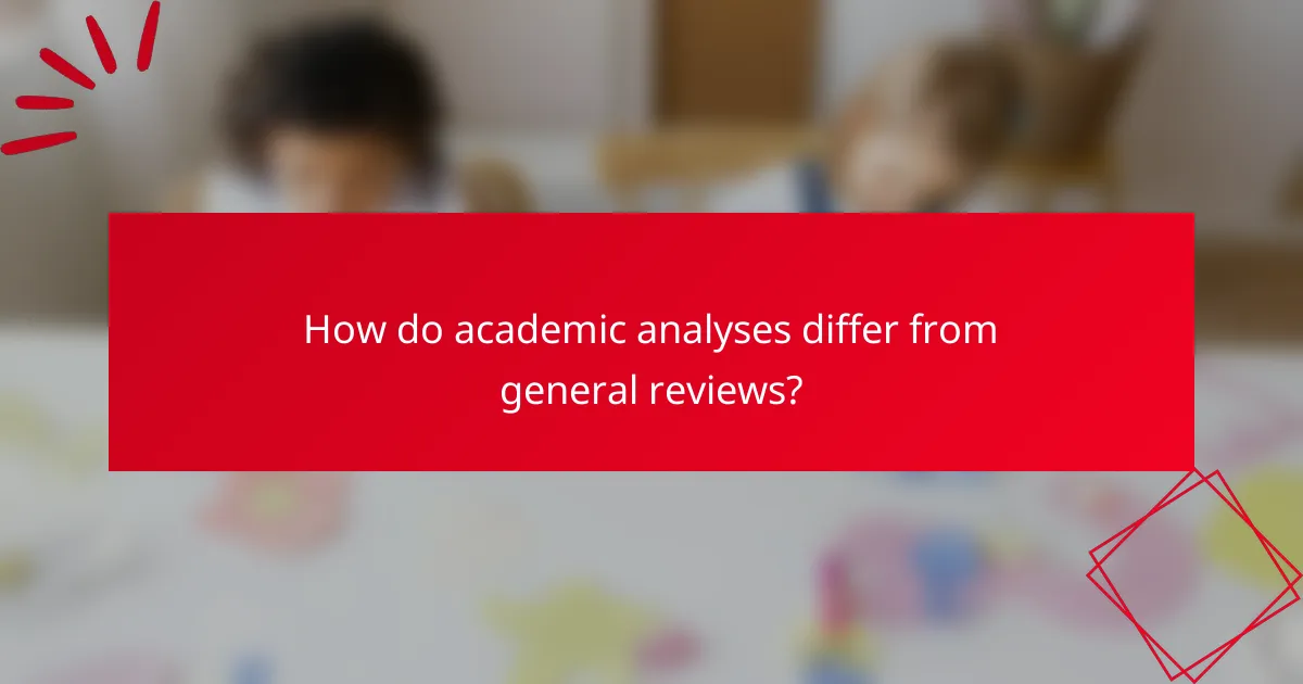 How do academic analyses differ from general reviews?