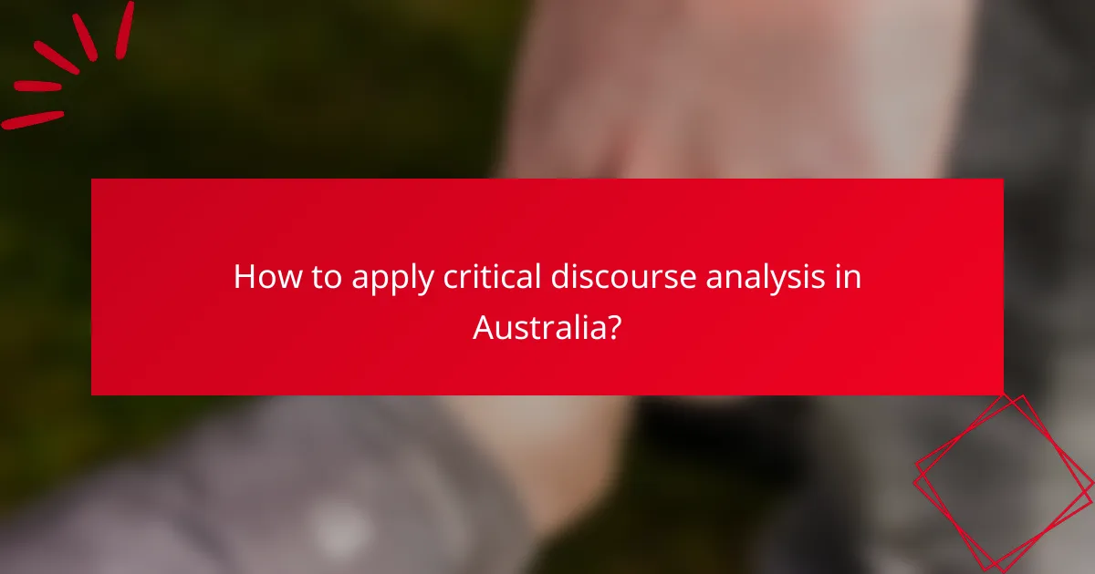 How to apply critical discourse analysis in Australia?