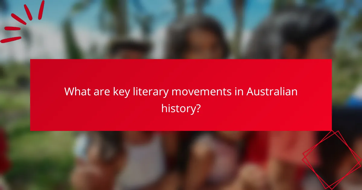 What are key literary movements in Australian history?